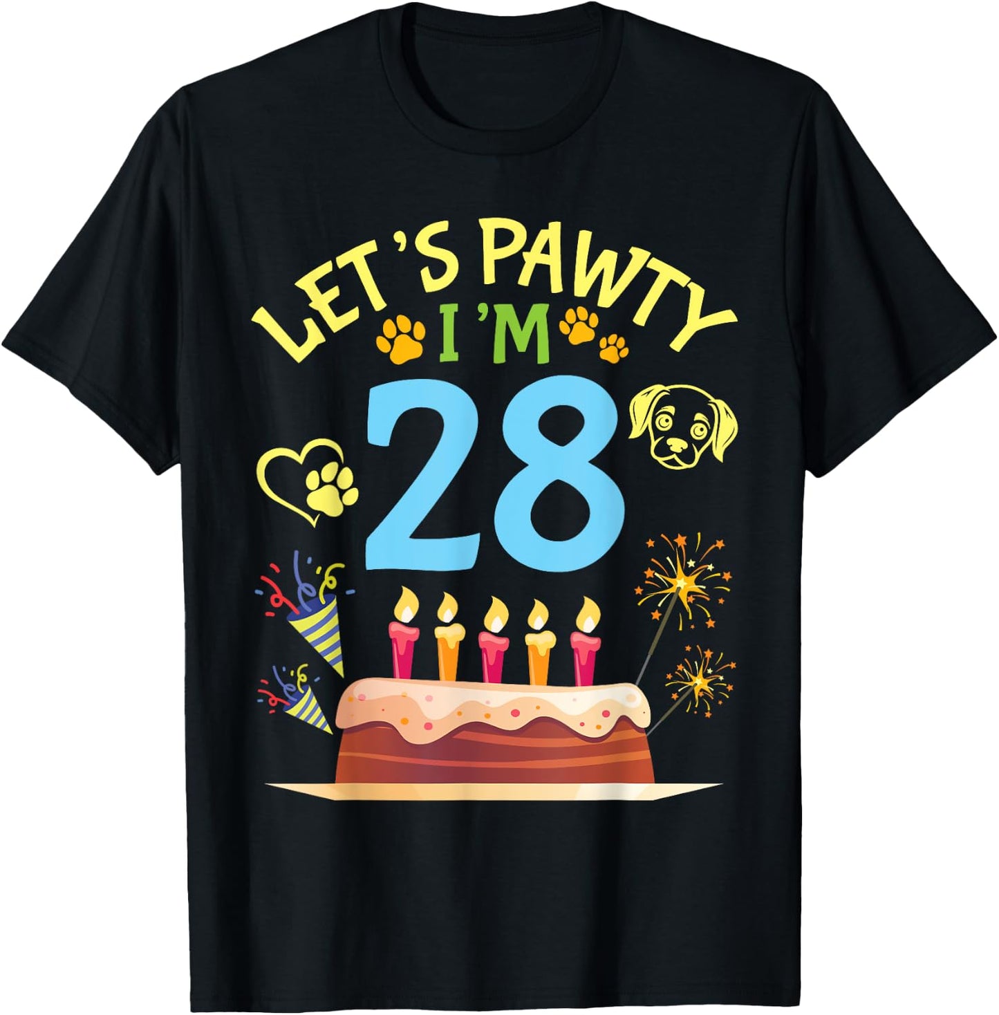 Big Cake Fireworks Dog Face Paw Let's Pawty I'm 28 Years Old T-Shirt - T-Shirt | Black
