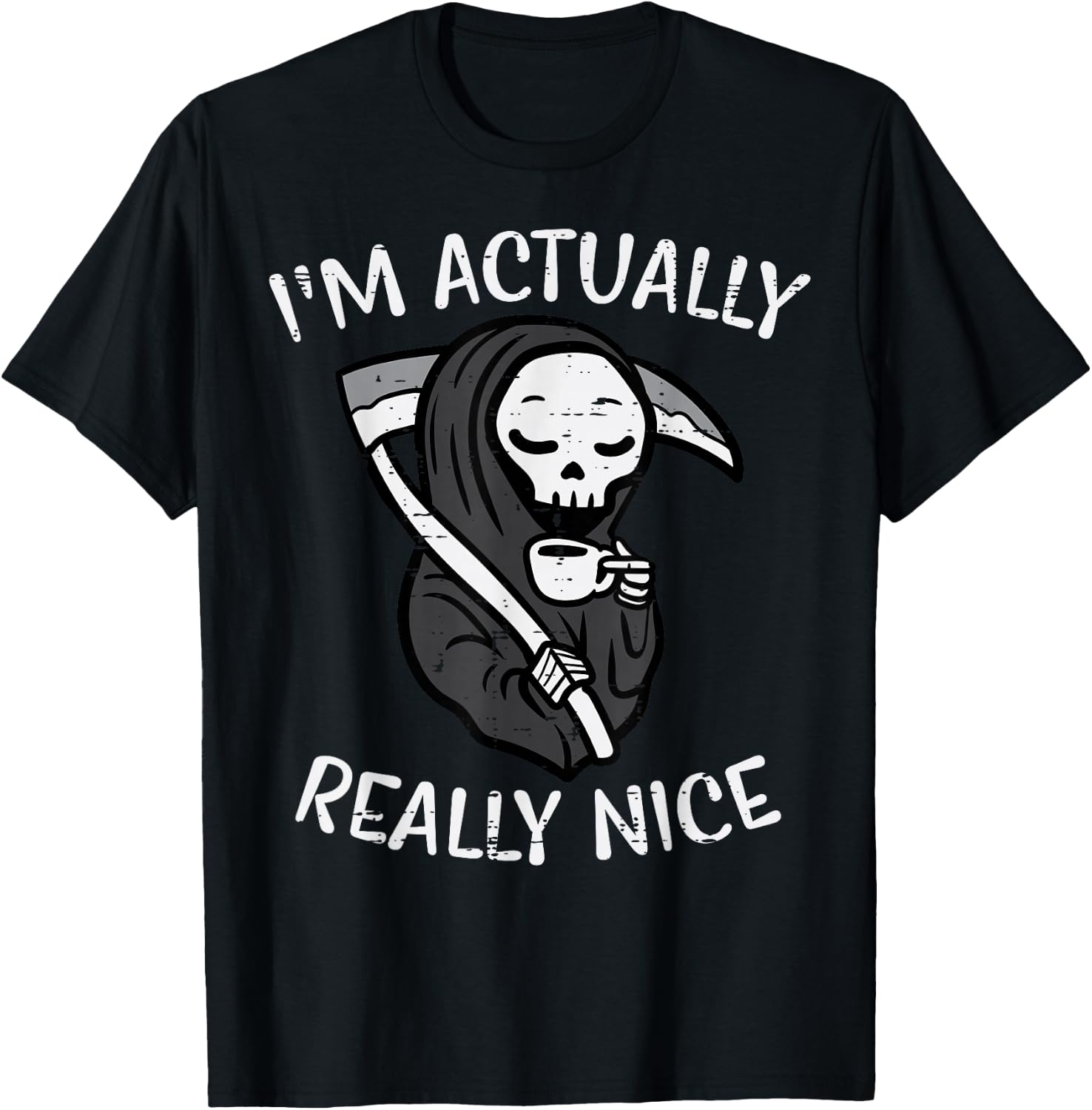 Halloween Grim Reaper Im Really Nice Costume Women Kids Men T-Shirt - T-Shirt | Black