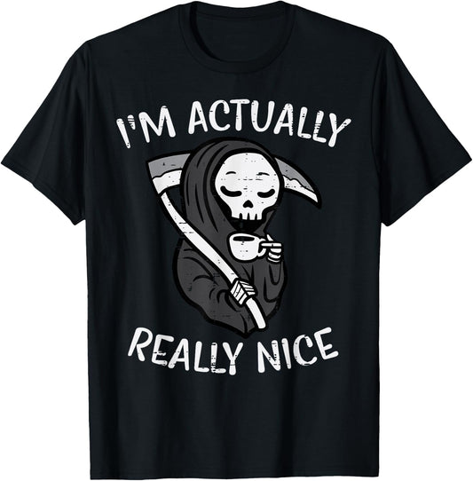 Halloween Grim Reaper Im Really Nice Costume Women Kids Men T-Shirt - T-Shirt | Black