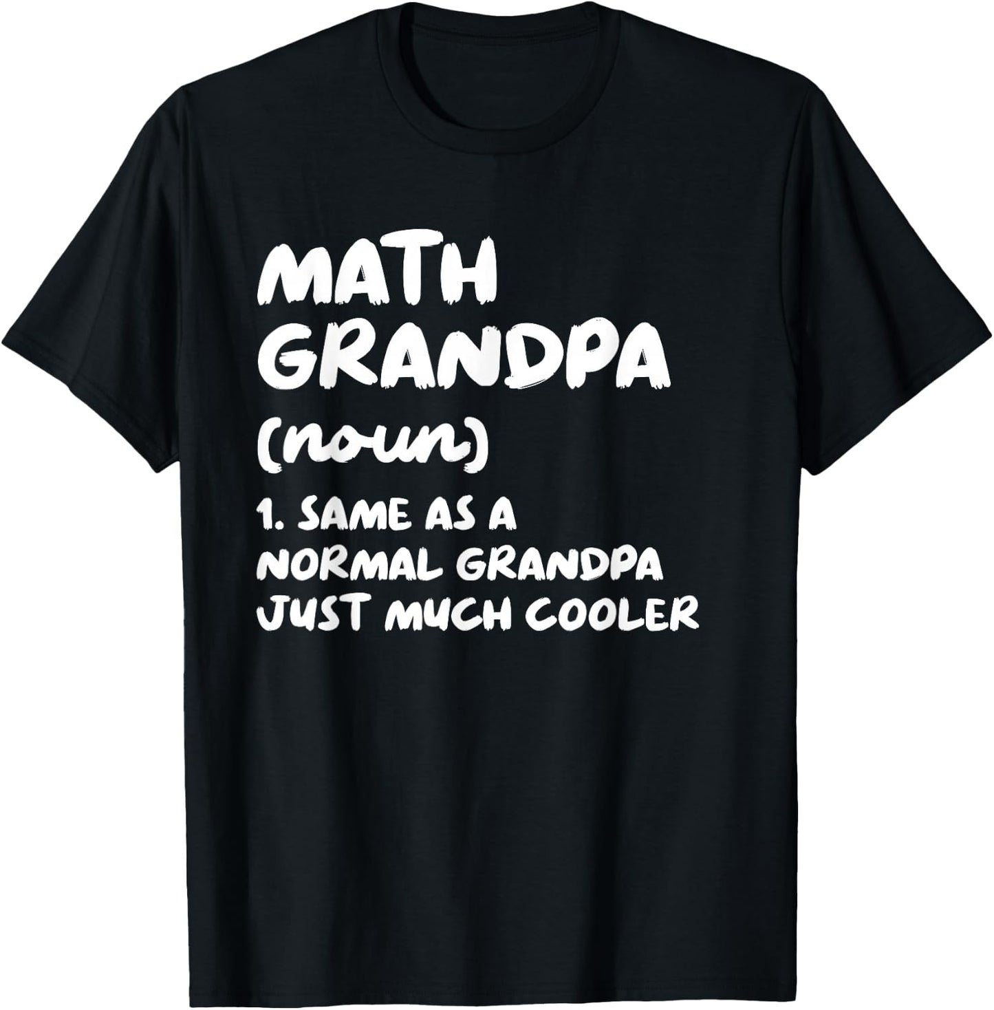 Math Grandpa Definition Funny T-Shirt - T-Shirt | Black