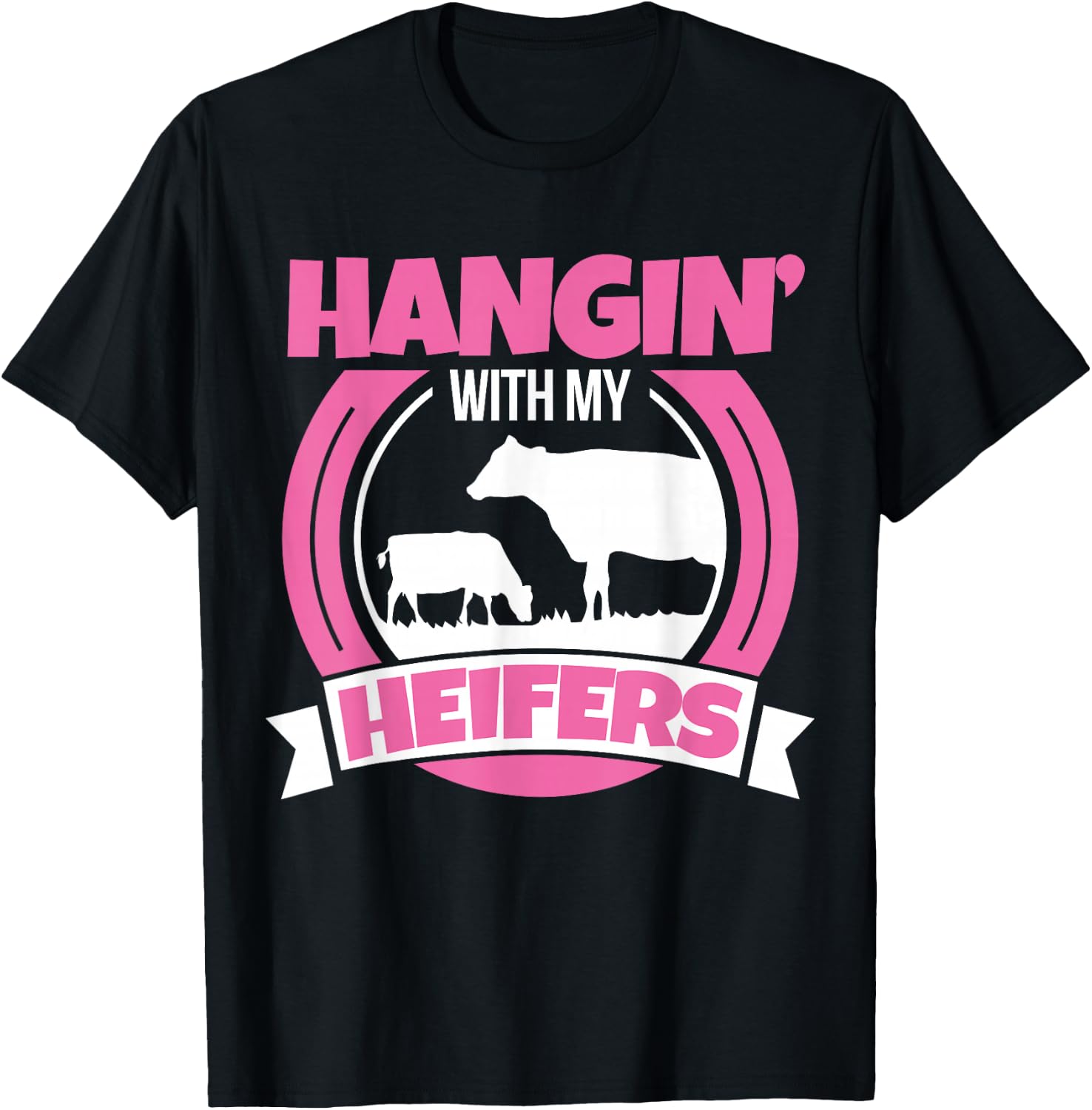 Cow Lover Cattle Farmer - Hanging With My Heifers - Cow T-Shirt - T-Shirt | Black