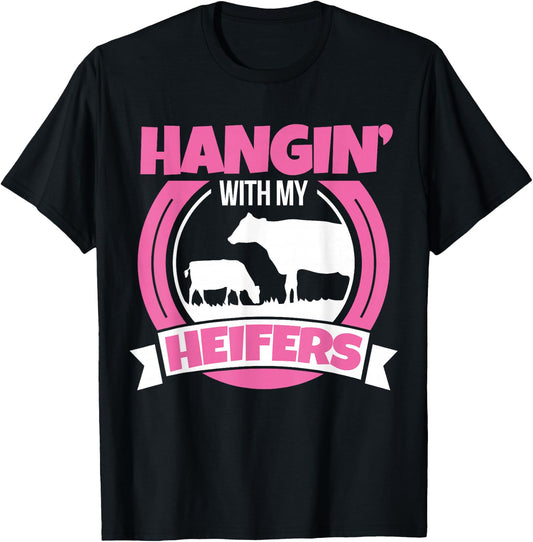 Cow Lover Cattle Farmer - Hanging With My Heifers - Cow T-Shirt - T-Shirt | Black