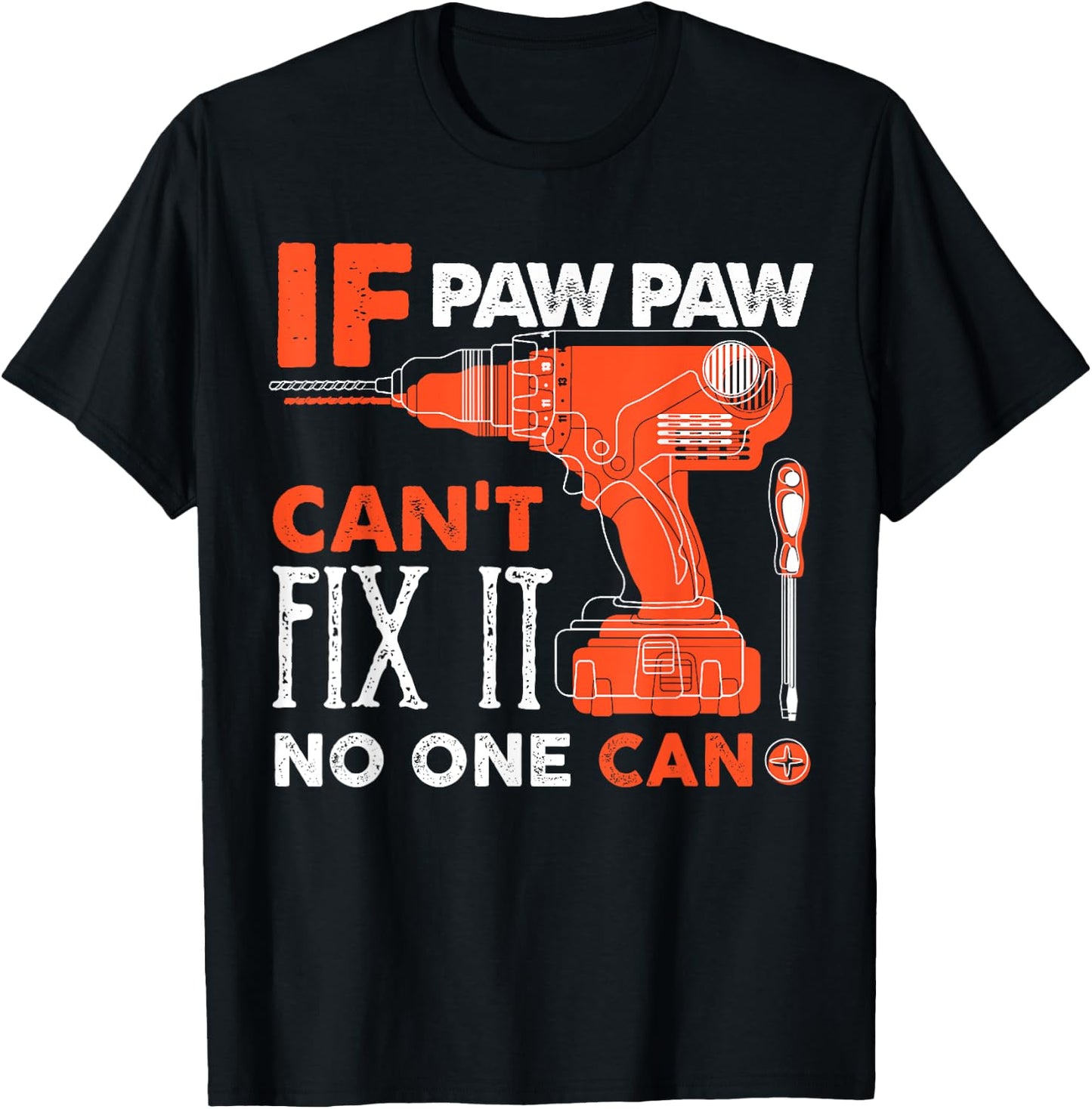If Paw Paw Cant Fix No One Can Funny Mechanic Grandpa T-Shirt - T-Shirt | Black