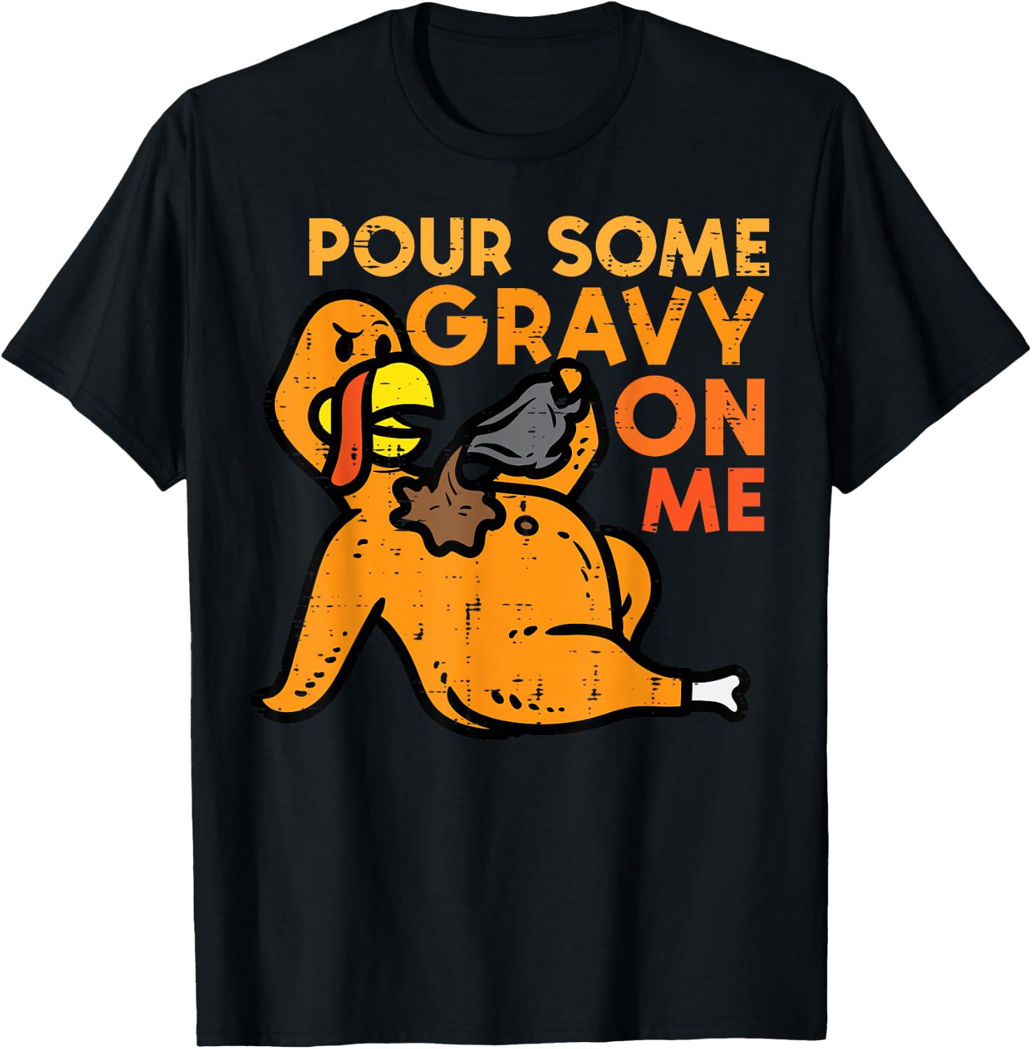 Thanksgiving Pour Some Gravy On Me Turkey Day Men Women Kids T-Shirt - T-Shirt | Black