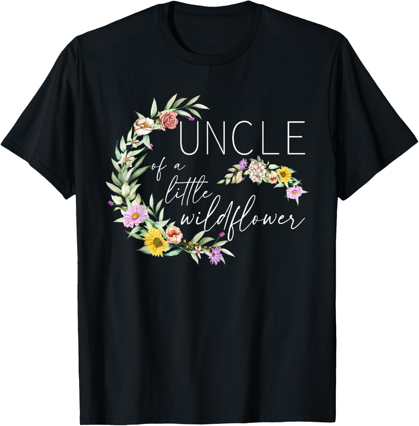 Uncle Of The Little Wildflower Birthday Party Baby Shower T-Shirt - T-Shirt | Black