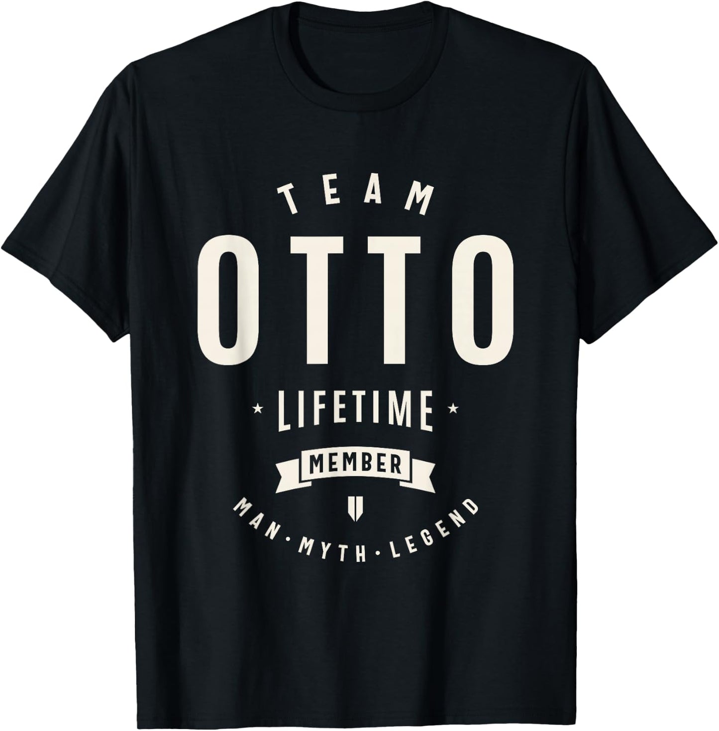 Team Otto Lifetime Member Funny Name Otto T-Shirt - T-Shirt | Black