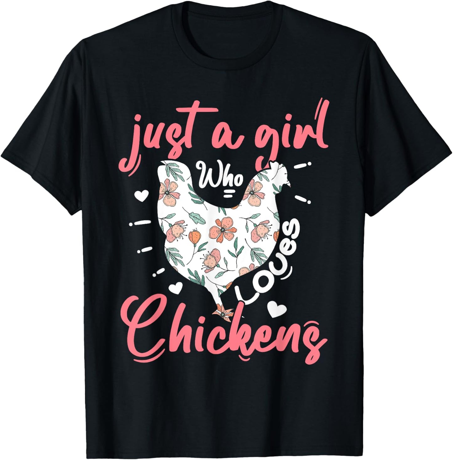 Just A Girl Who Loves Chickens Farmer Women Chicken Girls T-Shirt - T-Shirt | Black