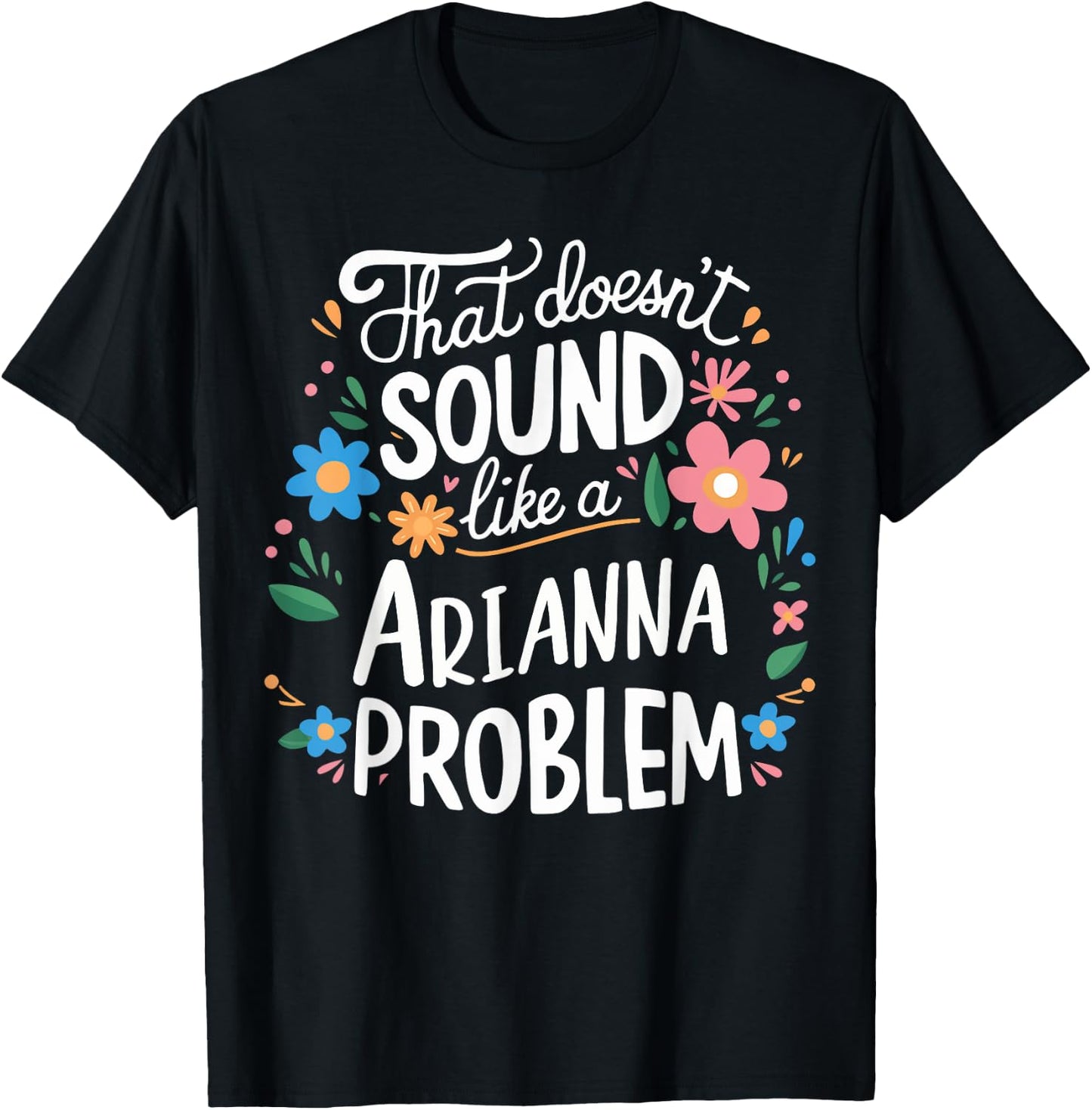 Arianna Personalized Cute Flower Girls Arianna Name T-Shirt - T-Shirt | Black