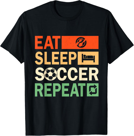 Eat Sleep Soccer Repeat Funny Soccer Player Men Boys Kids T-Shirt - T-Shirt | Black
