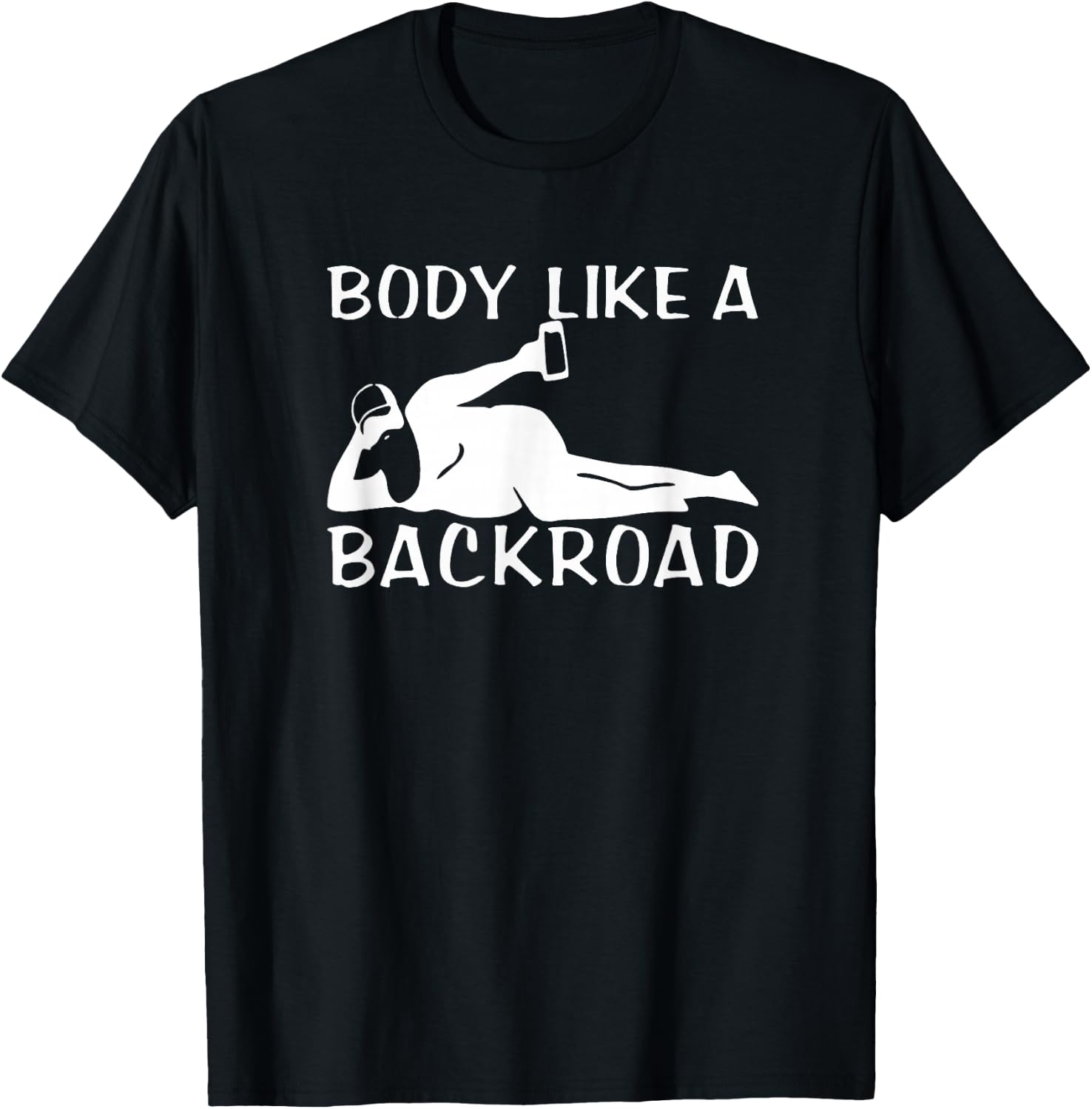 Body Like A Backroad THE ORIGINAL Back Road T-Shirt - T-Shirt | Black