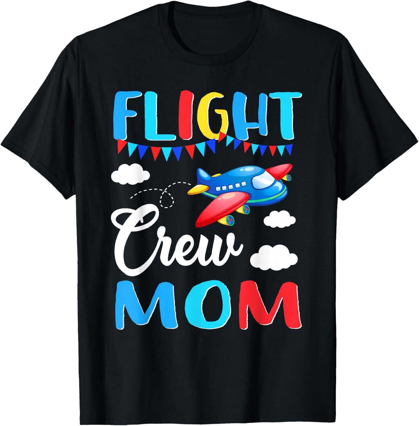 Flight Crew Mom Airplane Birthday Mom Family Matching T-Shirt - T-Shirt | Black