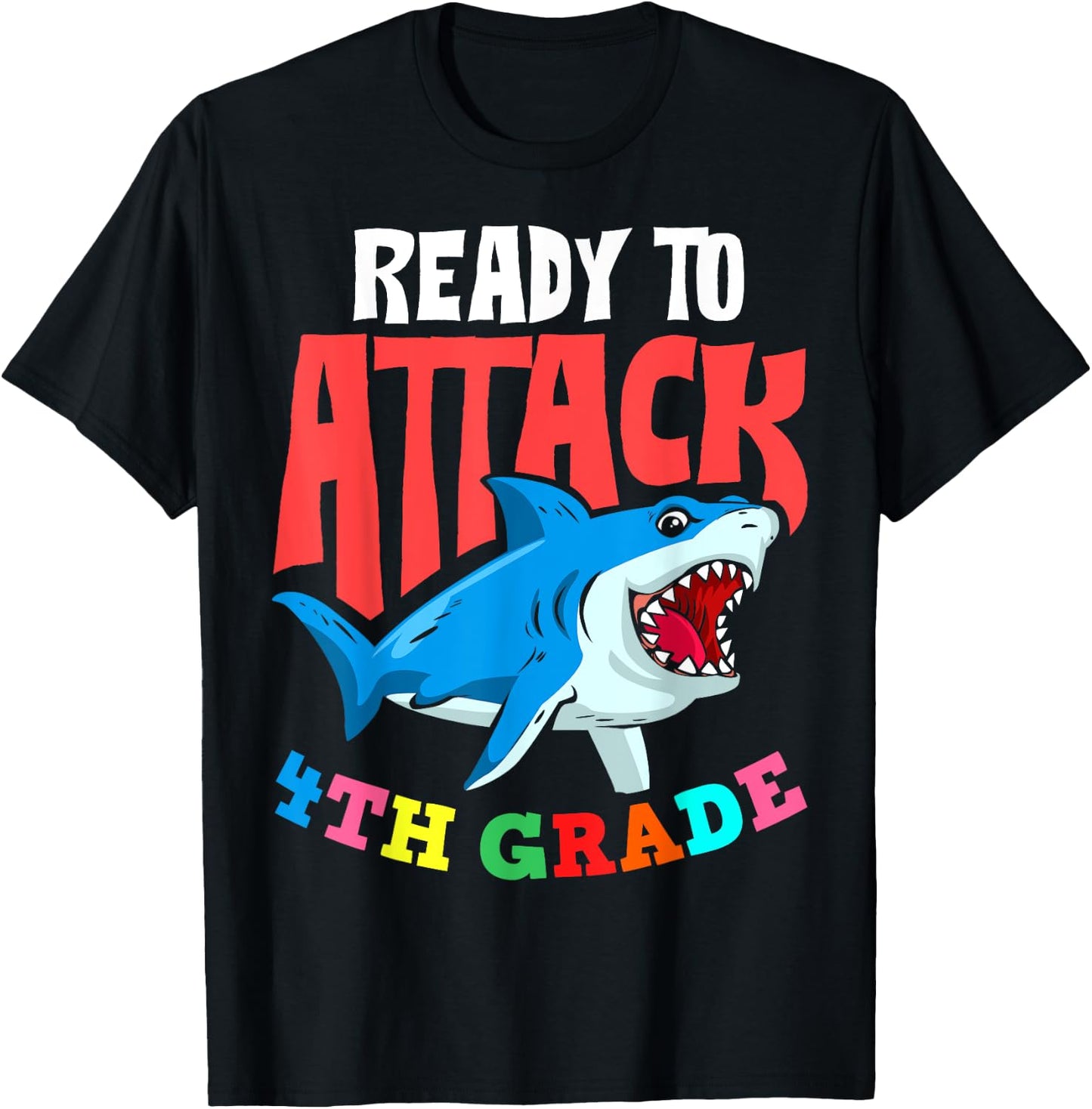 Ready To Attack Fourth Grade Student 4th Grade Teacher Men Women Girls Kids T-Shirt - T-Shirt | Black