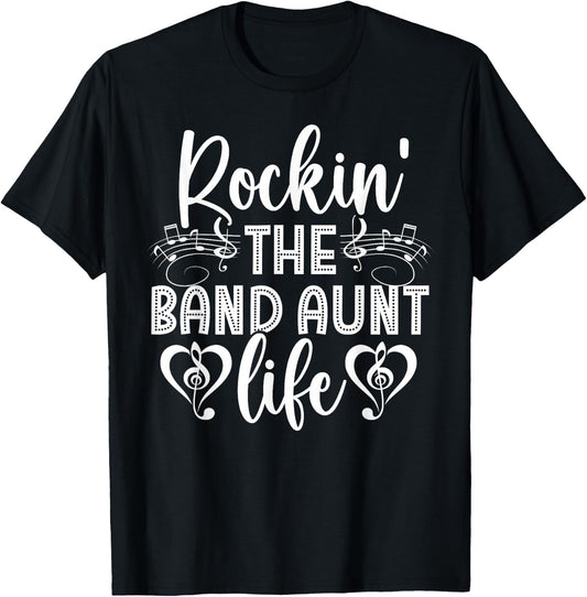 Rockin' The Band Aunt Life Marching Band Auntie T-Shirt - T-Shirt | Black