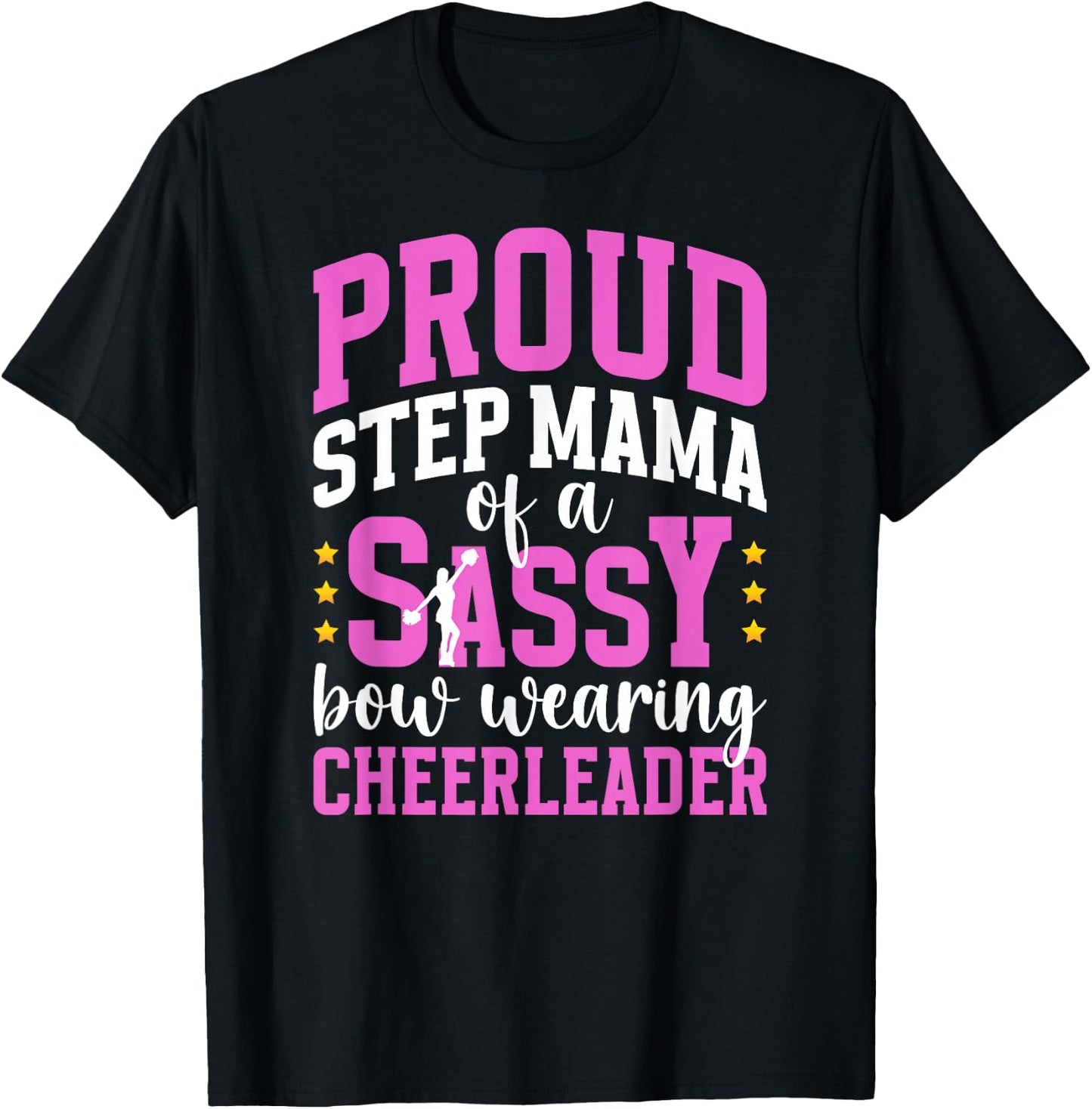 Proud Step-Mama Of A Cheerleader Step-Mother Cheer Step-Mom T-Shirt - T-Shirt | Black