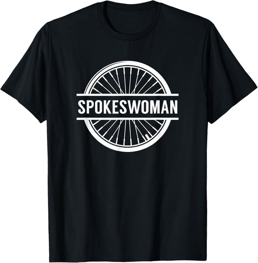 Spokeswoman Shirt, Biking Shirt, Cycling Gift T-Shirt - T-Shirt | Black