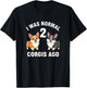 Dog Funny Corgi Dog I was Normal 2 Corgis Ago T-Shirt - T-Shirt | Black