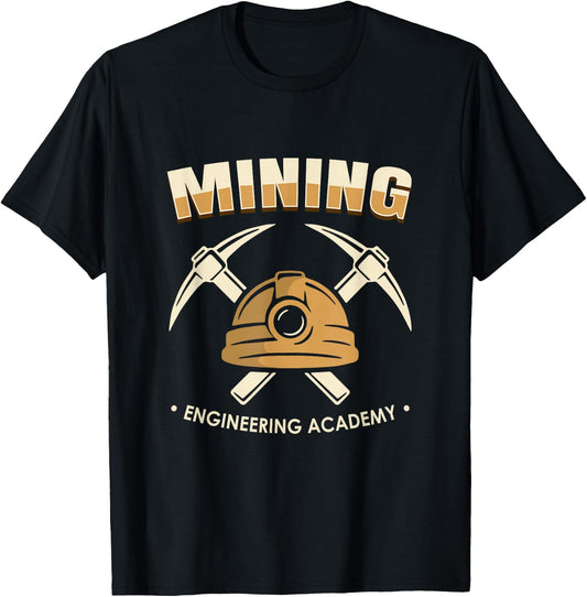 Mining Engineering Academy - Mines Mining Engineer T-Shirt - T-Shirt | Black