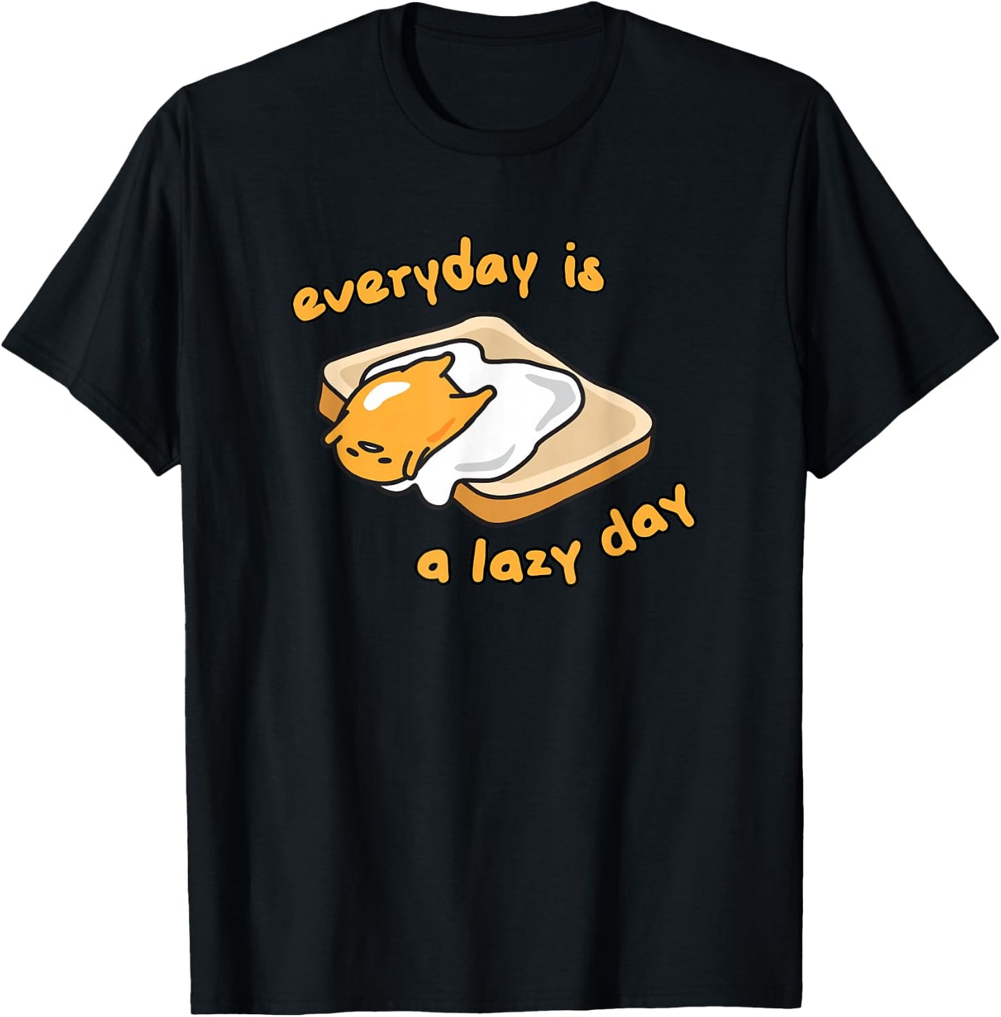 SANRIO Gudetama Everyday is a Lazy Day T-Shirt - T-Shirt | Black