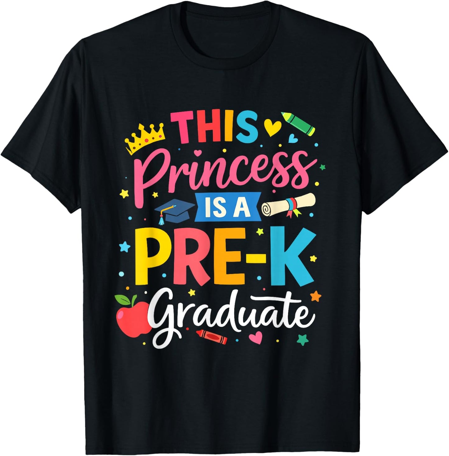 This Princess is a Pre-K Graduate Cute Girls Preschool Grad T-Shirt - T-Shirt | Black