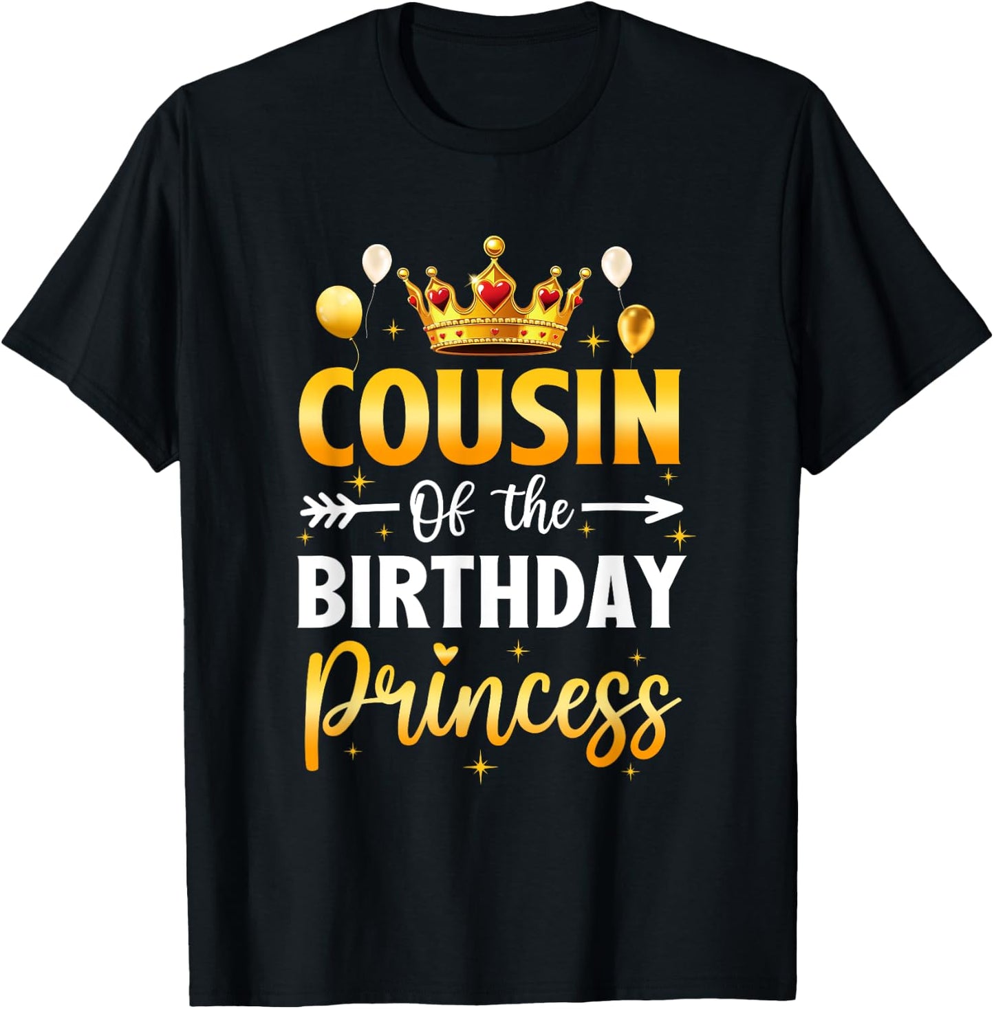Cousin Of The Birthday Princess Birthday Girl Party Family T-Shirt - T-Shirt | Black