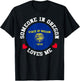 Someone In Oregon Loves Me T-Shirt - T-Shirt | Black
