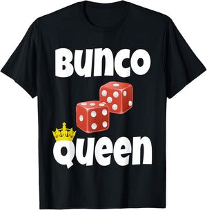 Bunco Queen Funny Bunco Dice Game Night Shirt Player Gift T-Shirt - T-Shirt | Black