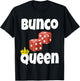 Bunco Queen Funny Bunco Dice Game Night Shirt Player Gift T-Shirt - T-Shirt | Black