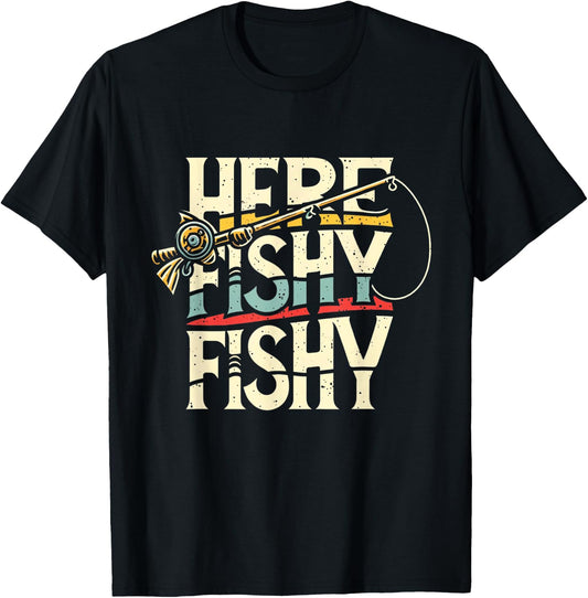 Here Fishy Funny Fish Fishing T-Shirt - T-Shirt | Black