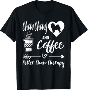 Chow Chows and Coffee Better Than Therapy Chow Chow T-Shirt - T-Shirt | Black