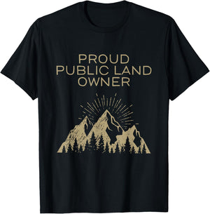 Proud Public Land Owner T-Shirt - T-Shirt | Black