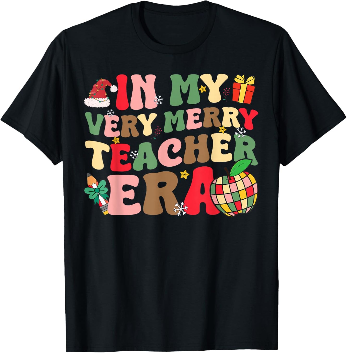 In My Very Merry Teacher Era Xmas Groovy Retro Christmas Women Kids T-Shirt - T-Shirt | Black