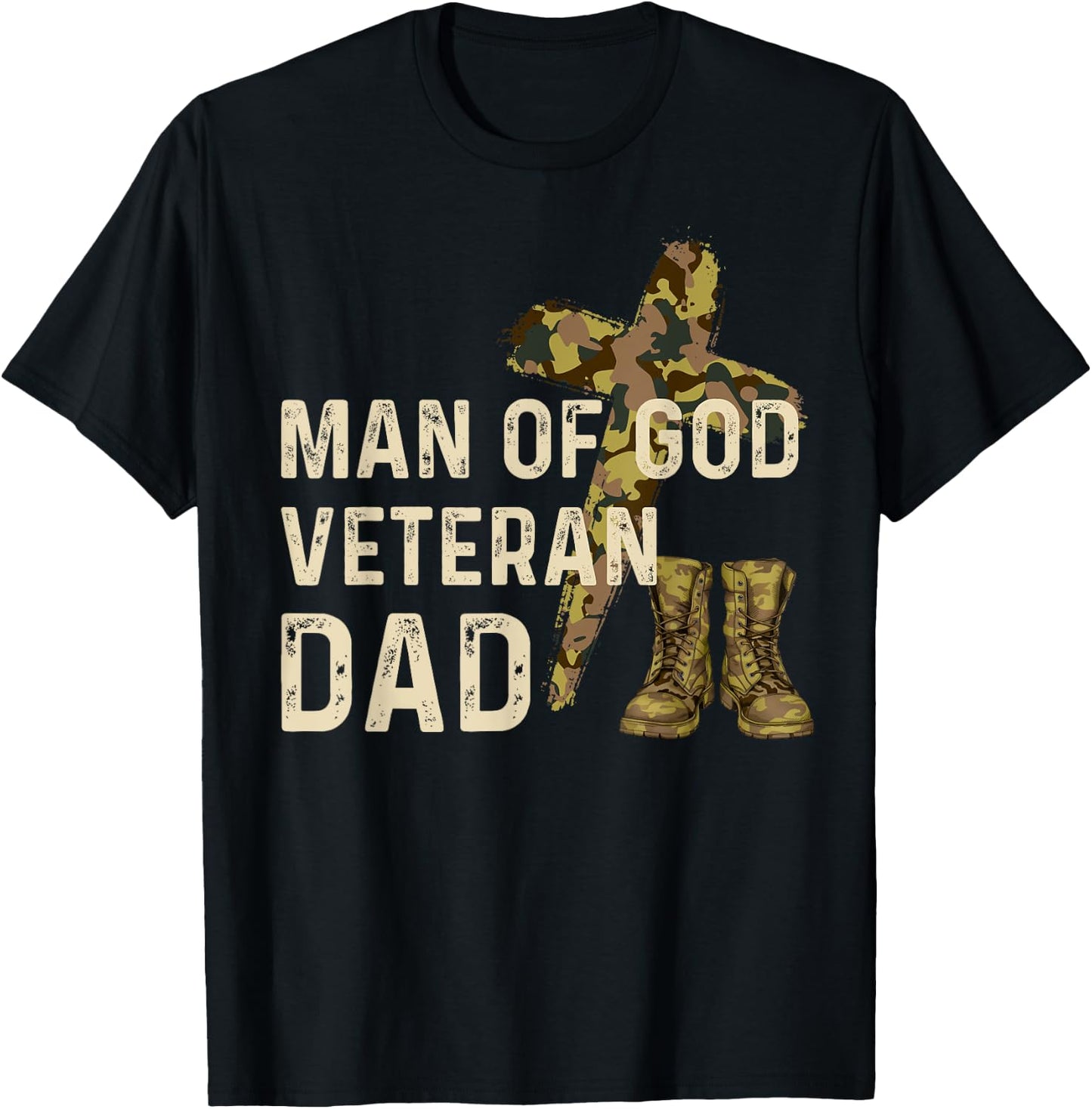 Man Of God Veteran Dad Christian Jesus Camouflage Army Camo T-Shirt - T-Shirt | Black