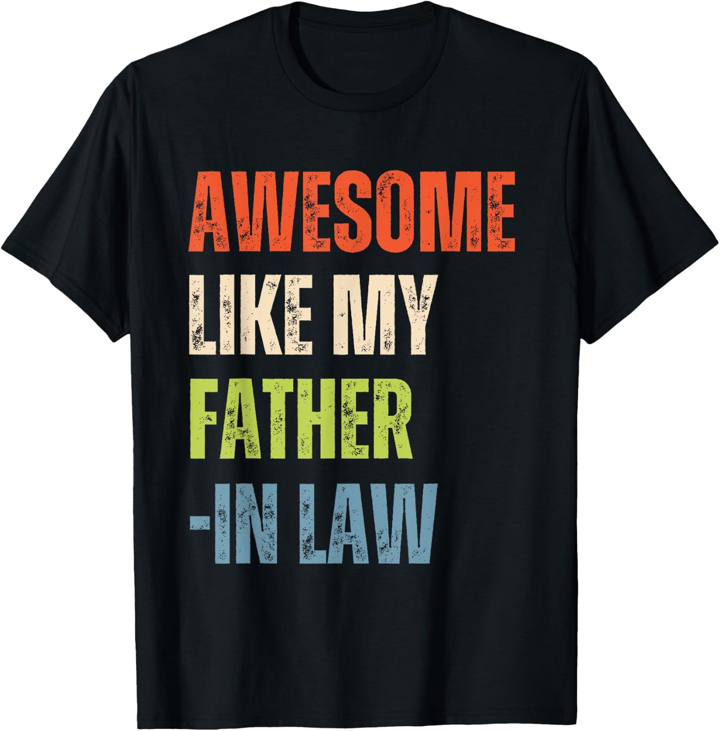 Awesome Like My Father In Law Retro Vintage T-Shirt - T-Shirt | Black