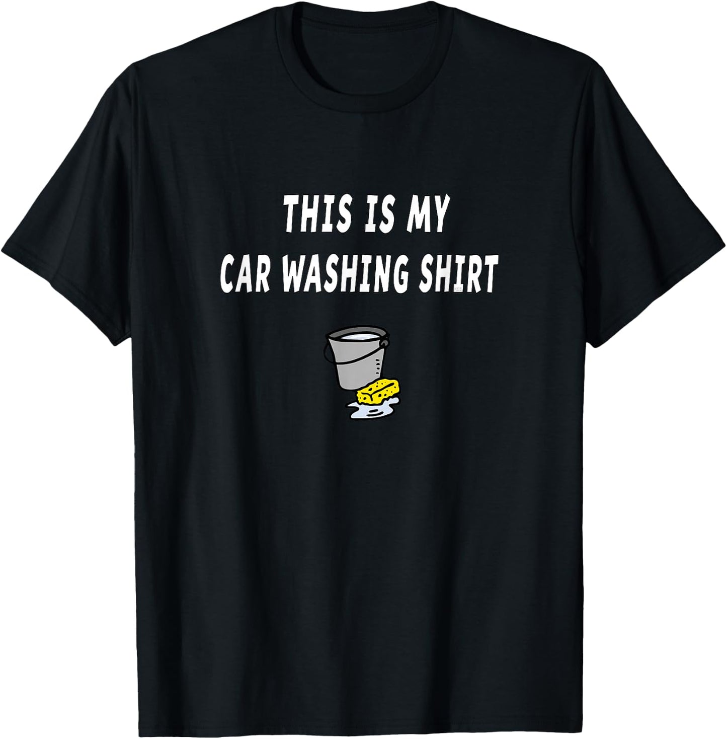 Car Washing Shirt Funny Car Lover Truck Van Auto Detailing T-Shirt - T-Shirt | Black