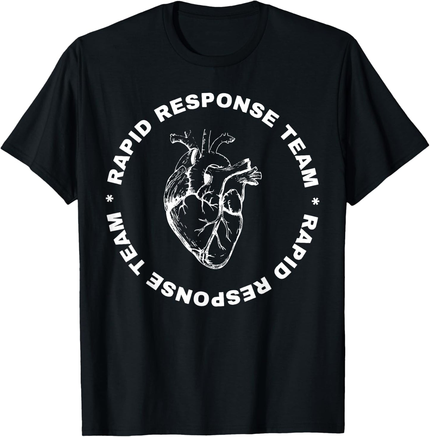 Rapid Response Teams Medical RRT Nurse Nursing Registered T-Shirt - T-Shirt | Black