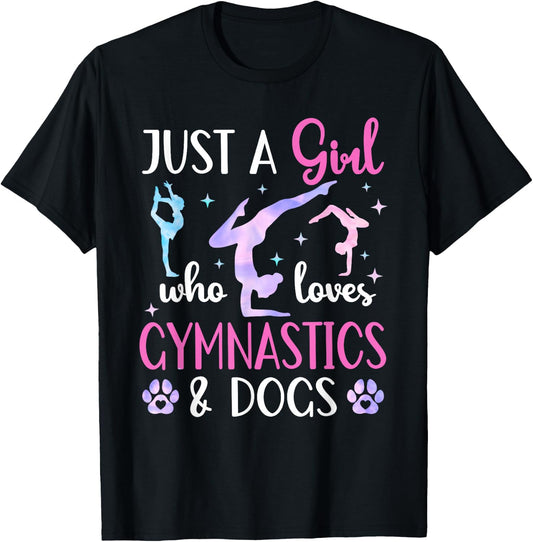 Just a Girl who Loves Gymnastics and Dogs Gymnast Dog Lover T-Shirt - T-Shirt | Black