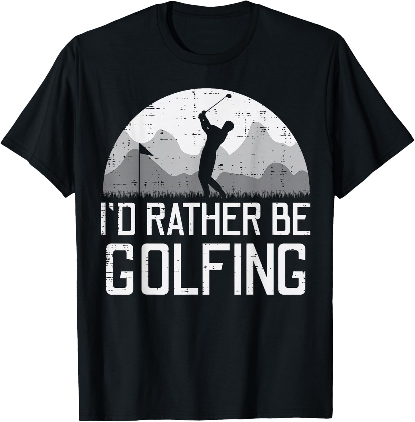 Id Rather Be Golfing Golfer Golf Player Dad Men Women Kids T-Shirt - T-Shirt | Black
