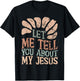 Let Me Tell You About My Jesus Retro Christian Religious T-Shirt - T-Shirt | Black