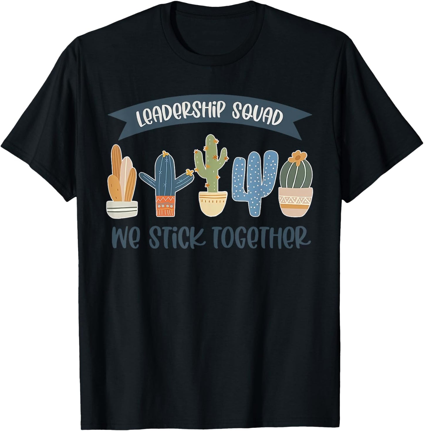Leadership Squad We Stick Together Teacher Student Women Kids T-Shirt - T-Shirt | Black