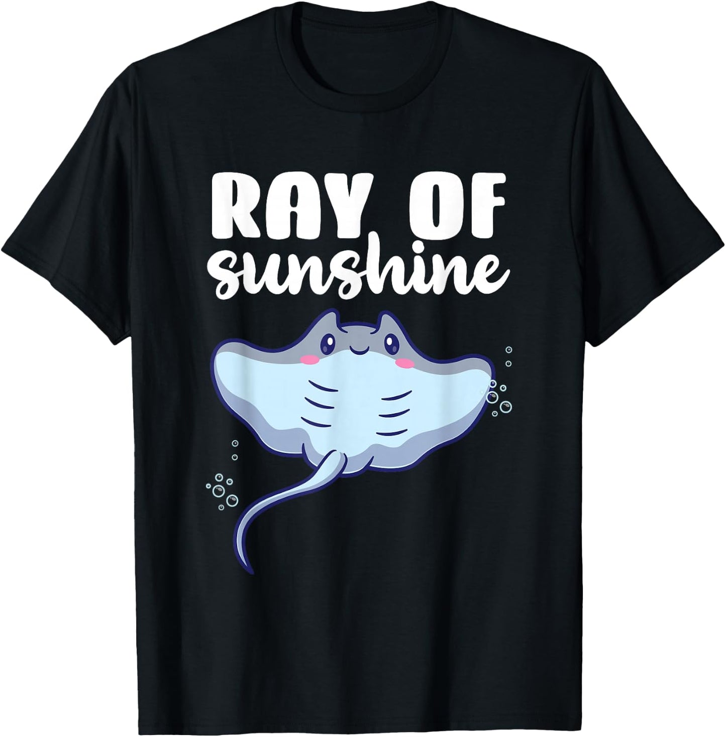 Ray Of Sunshine Stingray Manta Ray Kawaii T-Shirt - T-Shirt | Black