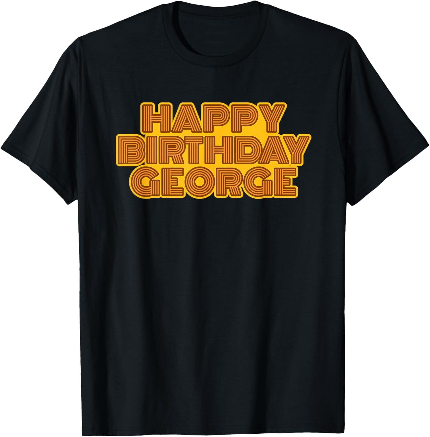 Happy Birthday George Personalized Name Retro Typography T-Shirt - T-Shirt | Black