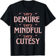 Very Demure Very Mindful Very Cutesy Typography T-Shirt - T-Shirt | Black