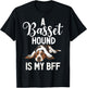 A Basset Hound is my BFF Basset Hound T-Shirt - T-Shirt | Black
