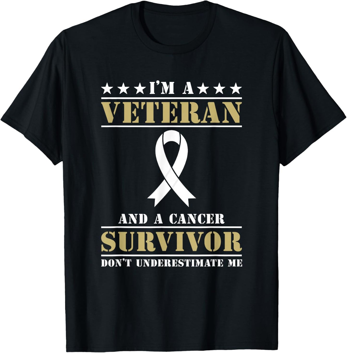 Im A Veteran And A Cancer Survivor Veterans Day T-Shirt - T-Shirt | Black