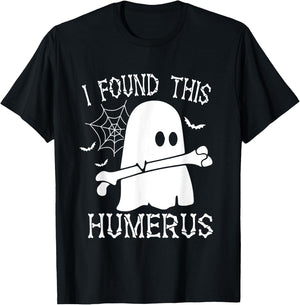 I Found This Humerus Bone Funny Ghost Halloween Costume T-Shirt - T-Shirt | Black