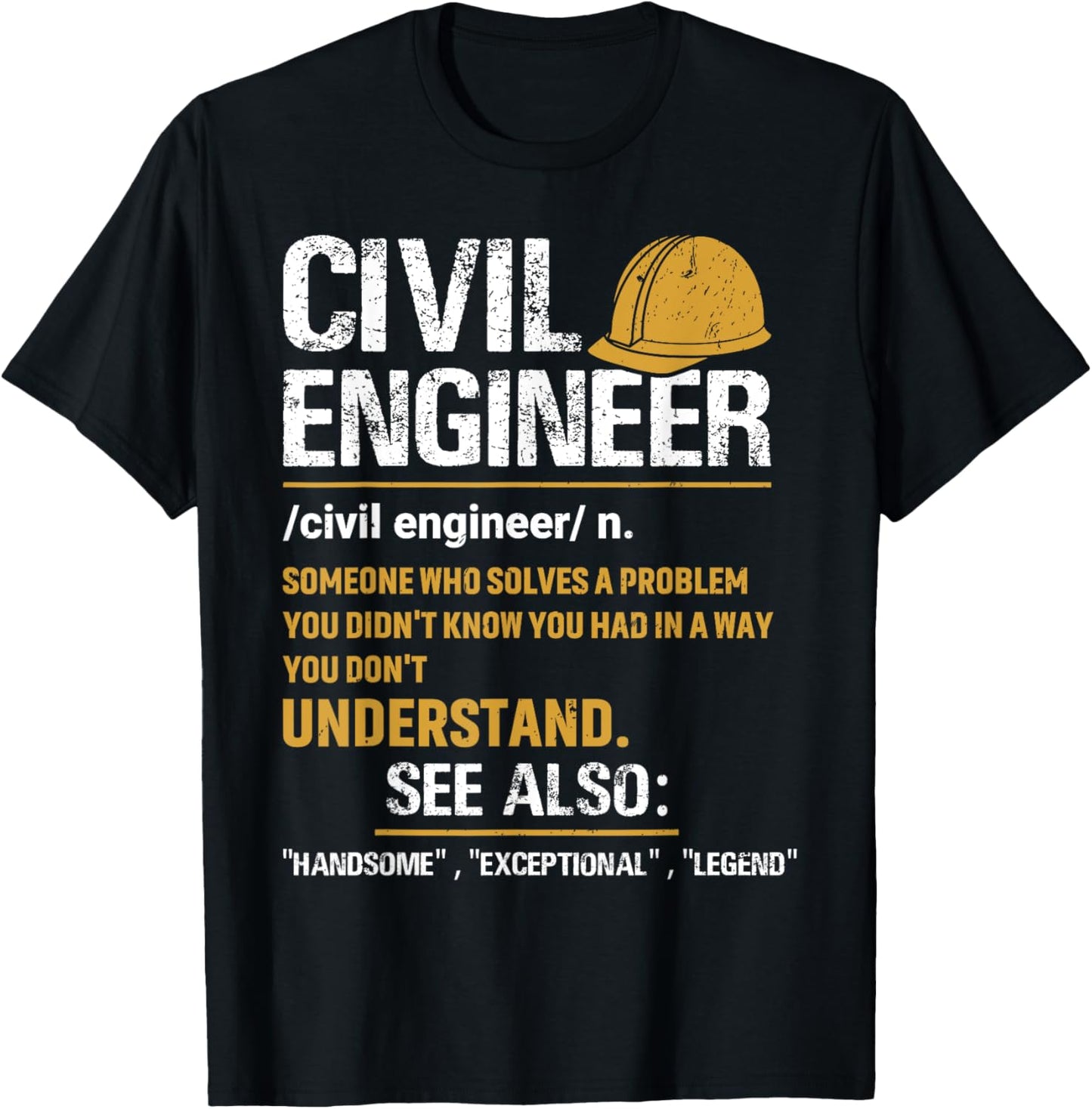 Civil Engineer Definition Structural Civil Engineer Graduate T-Shirt - T-Shirt | Black