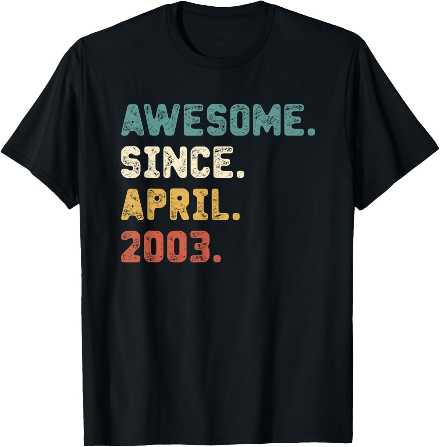 19 Years Old Gifts Awesome Since April 2003 19th Birthday T-Shirt - T-Shirt | Black