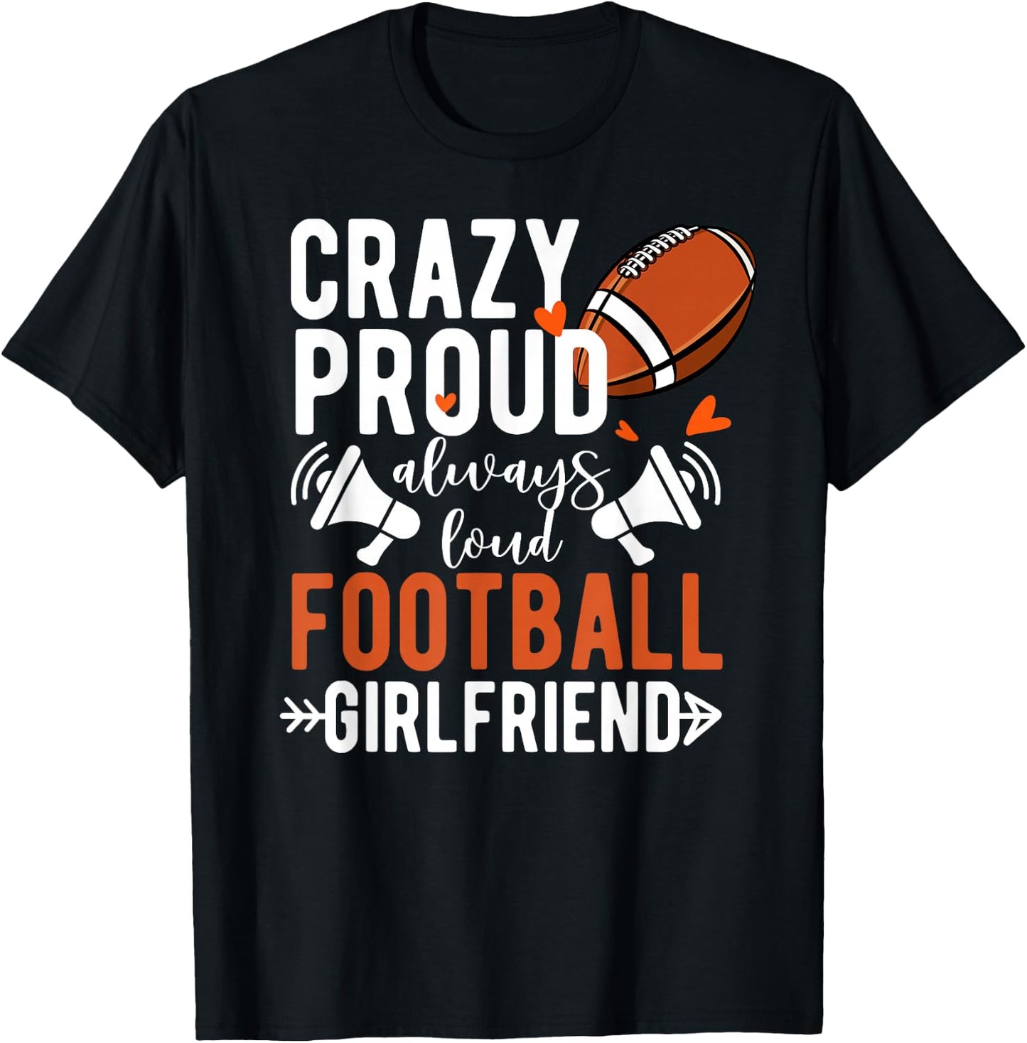 Crazy Proud Football Girlfriend Of A Football Player T-Shirt - T-Shirt | Black