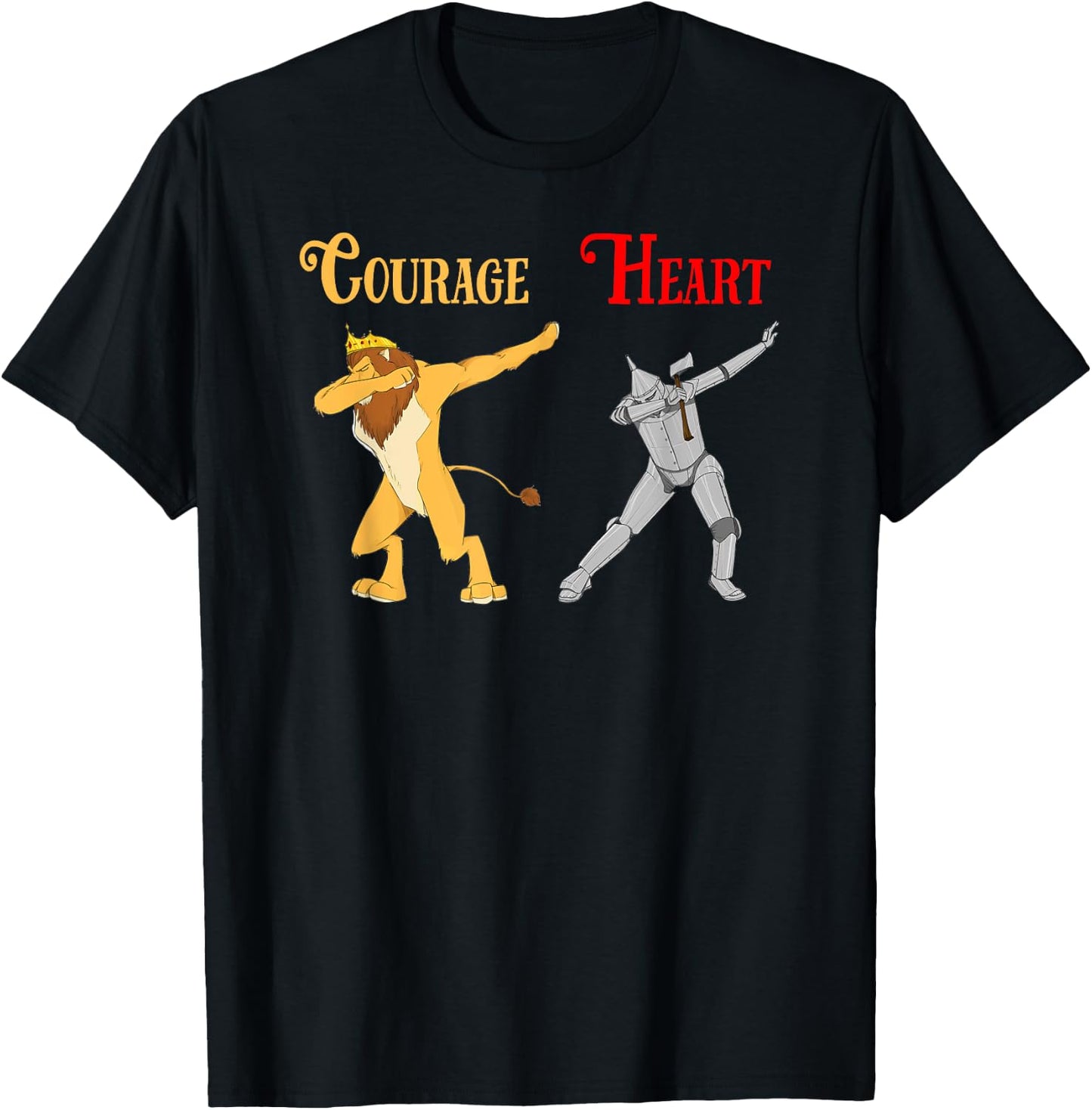 Dabbing Cowardly Lion Courage Tin Man Heart Wizard of Oz T-Shirt - T-Shirt | Black