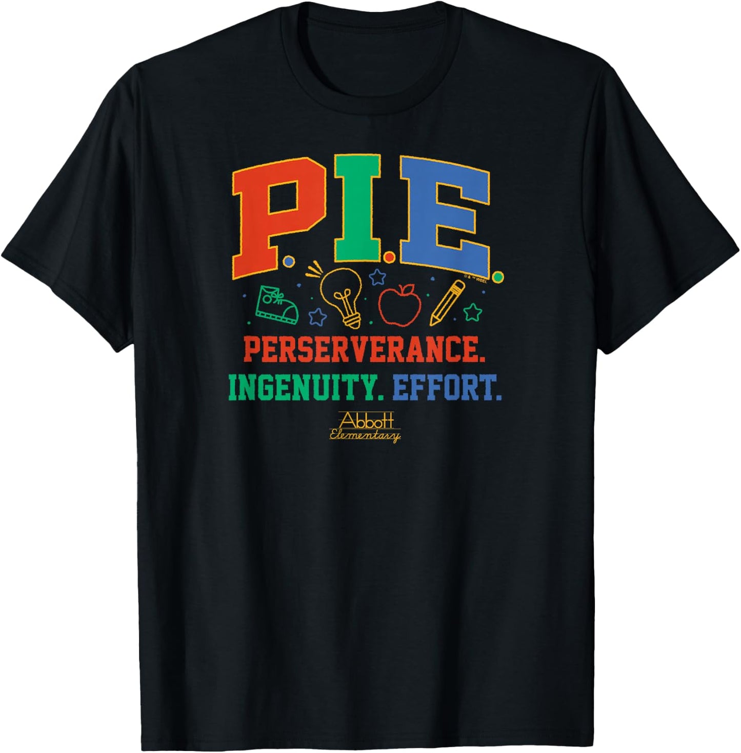 Abbott Elementary - Janine PIE Perseverance Ingenuity Effort T-Shirt - T-Shirt | Black